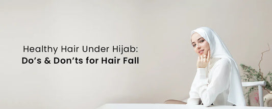 Healthy Hair Under Hijab Dos Donts for Hair Fall