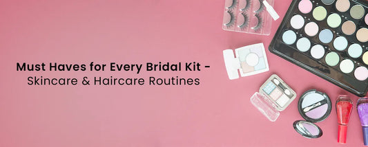 Must Haves for Every Bridal Kit