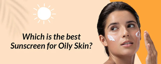 best sunscreen for oily skin