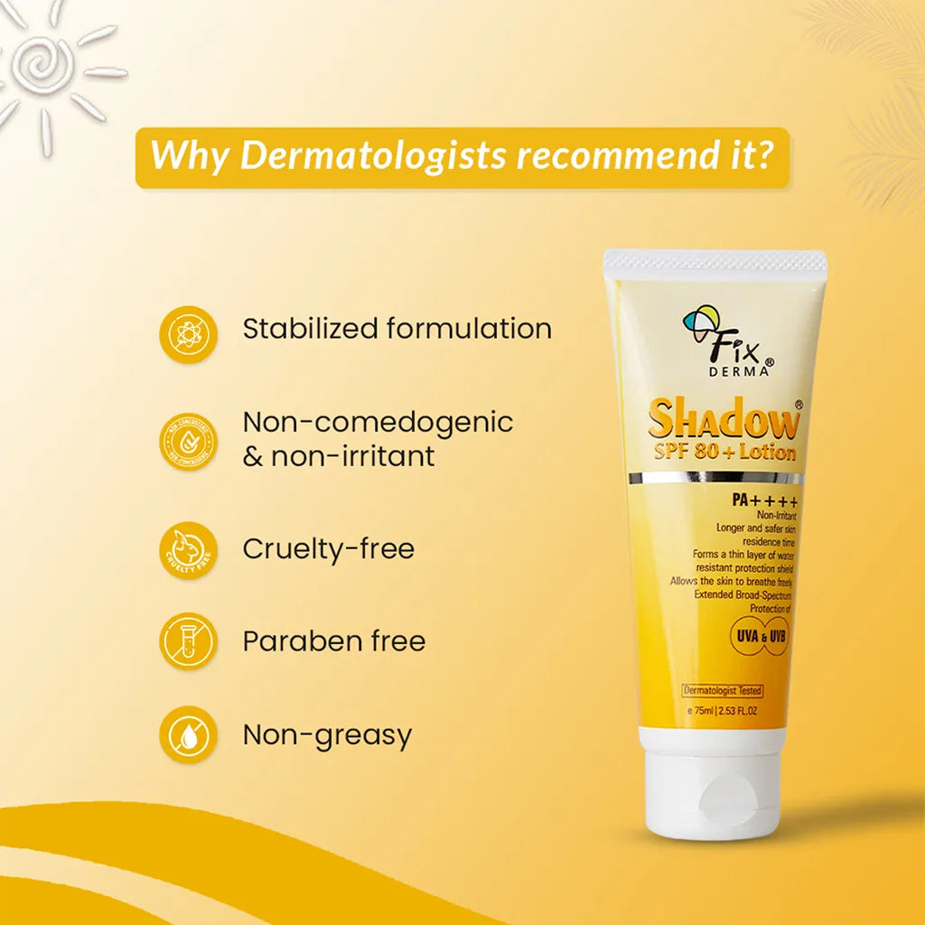 Dermatologist Recommended Shadow Sunscreen Lotion SPF 80+ from Fixderma